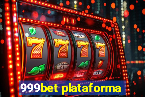 999bet plataforma